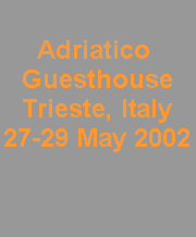 Adriatico Guesthouse May, 27 -29, 2002